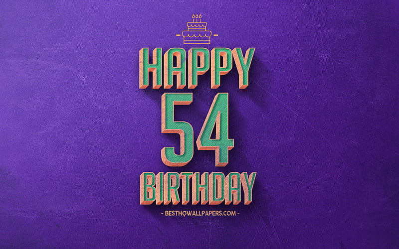 54th Happy Birtay, Purple Retro Background, Happy 54 Years Birtay, Retro Birtay Background, Retro Art, 54 Years Birtay, Happy 54th Birtay, Happy Birtay Background, HD wallpaper