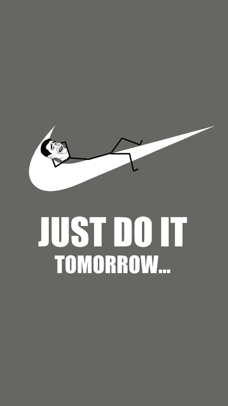 Just Do It Tomorrow, air, funny, logo, memes, HD phone wallpaper | Peakpx