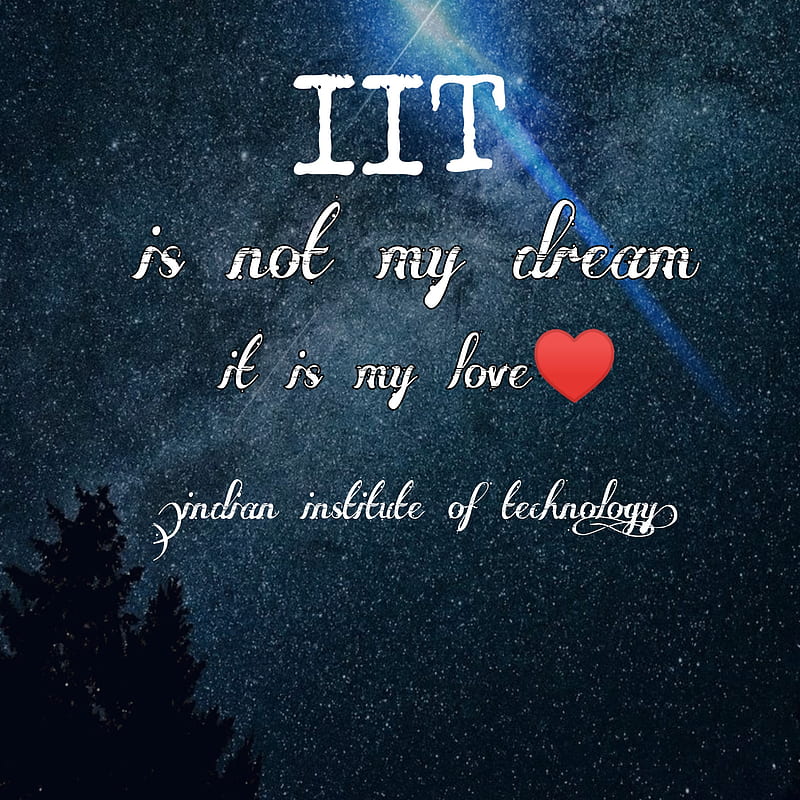 IIT dream, quotes, HD phone wallpaper