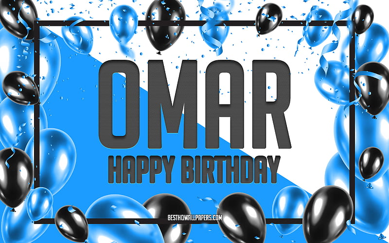 Happy Birtay Omar, Birtay Balloons Background, Omar, with names, Omar Happy Birtay, Blue Balloons Birtay Background, greeting card, Omar Birtay, HD wallpaper