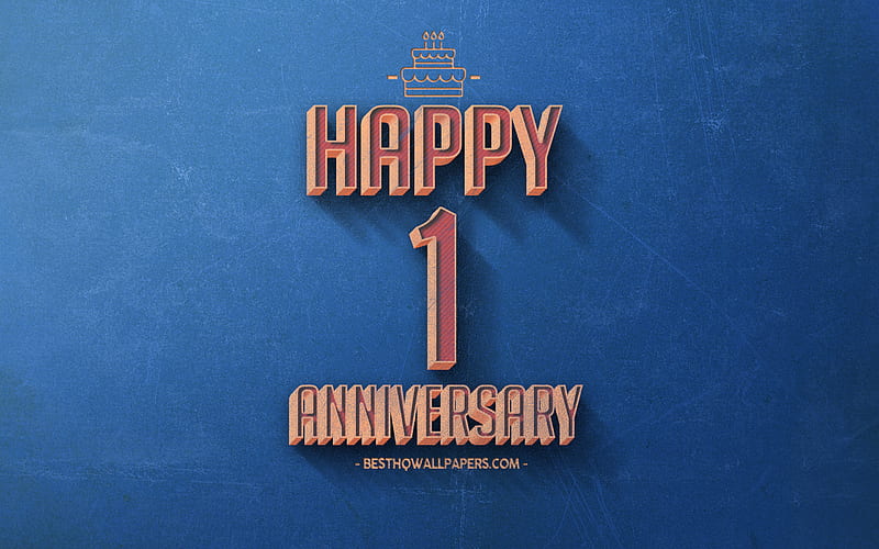1 Year Anniversary, Blue Retro Background, 1st Anniversary sign, Retro Anniversary Background, Retro Art, Happy 1st Anniversary, Anniversary Background, HD wallpaper