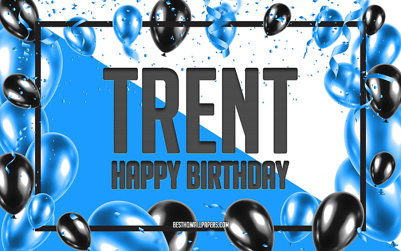 Happy Birtay Trent, Birtay Balloons Background, Trent, with names, Trent Happy Birtay, Blue Balloons Birtay Background, greeting card, Trent Birtay, HD wallpaper