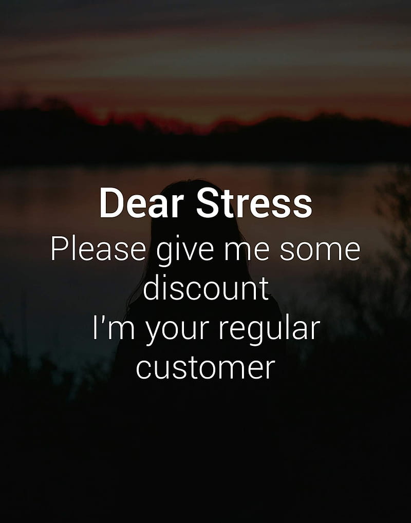 Dear stress, feeling, quotes, HD phone wallpaper