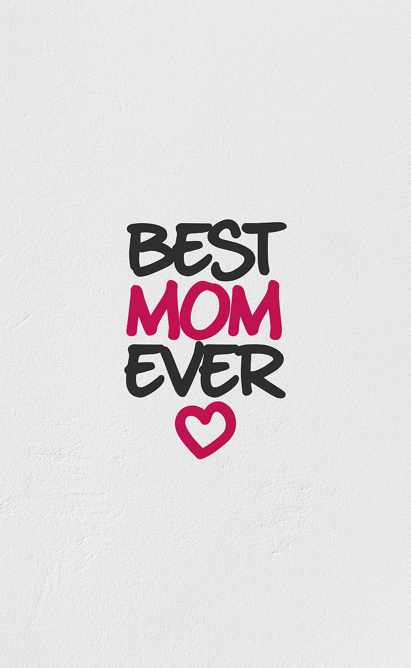 Mejor mamá, lovemom19, mamá, madre, día de la madre, día de la madre19, mamá,  Fondo de pantalla de teléfono HD | Peakpx