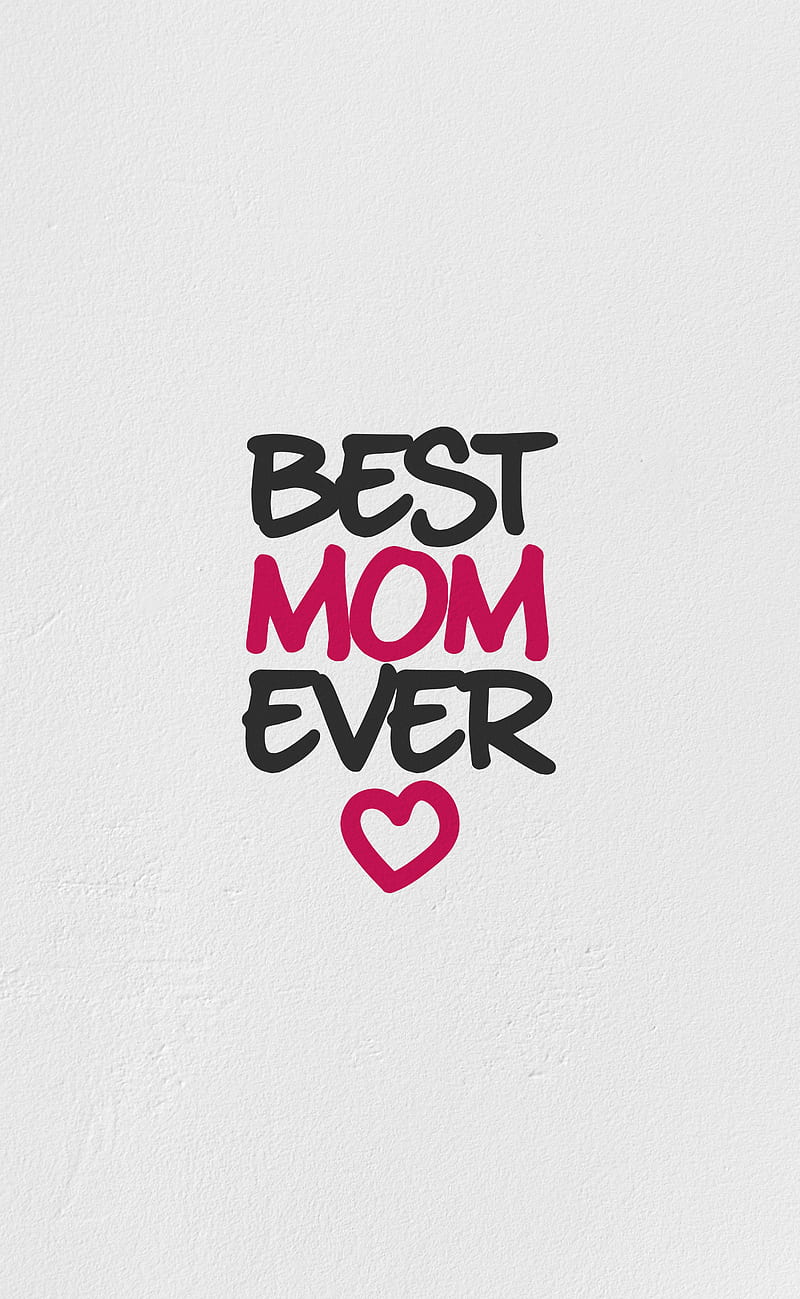 Best Mom, lovemom19, mom, mother, mothersday, mothersday19, mum, HD phone  wallpaper | Peakpx