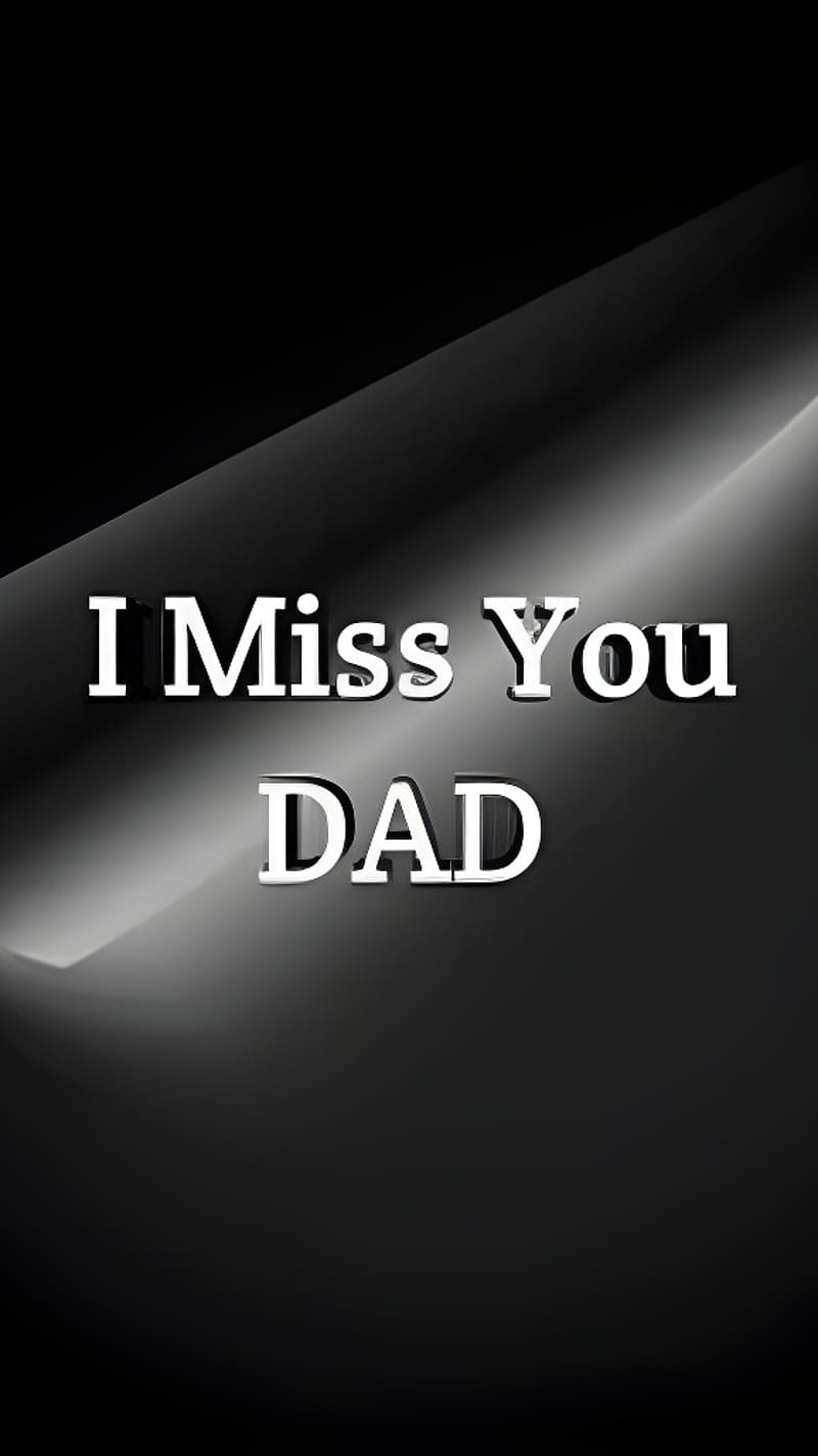 HD miss you dad wallpapers | Peakpx