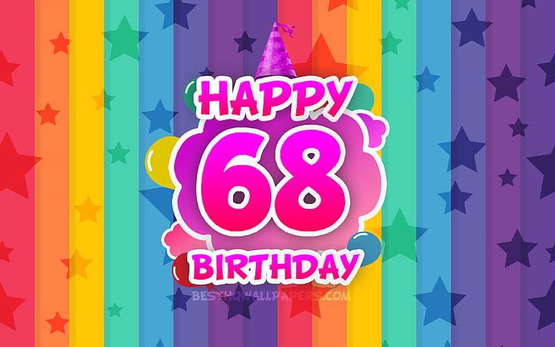 Happy 68th birtay, colorful clouds Birtay concept, rainbow background, Happy 68 Years Birtay, creative 3D letters, 68th Birtay, Birtay Party, 68th Birtay Party, HD wallpaper