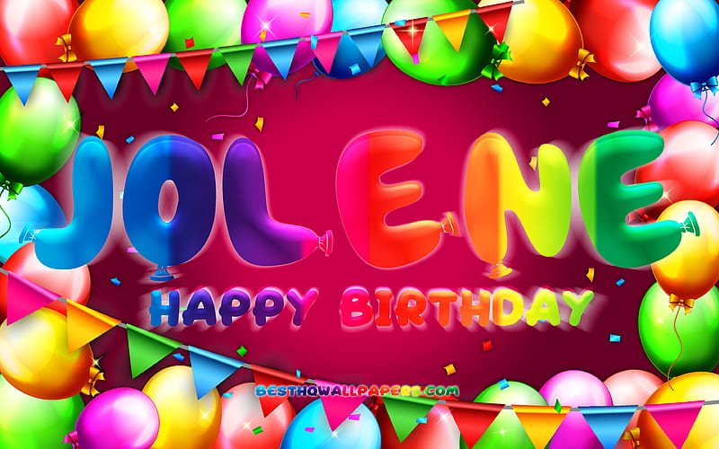 Happy Birtay Jolene colorful balloon frame, Jolene name, purple background, Jolene Happy Birtay, Jolene Birtay, popular american female names, Birtay concept, Jolene, HD wallpaper