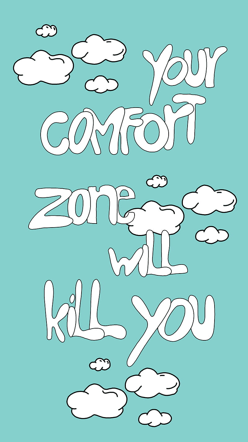 comfort zone, Sayings, clouds, high, inspirational, motivational, power, quote, strong, text, HD phone wallpaper