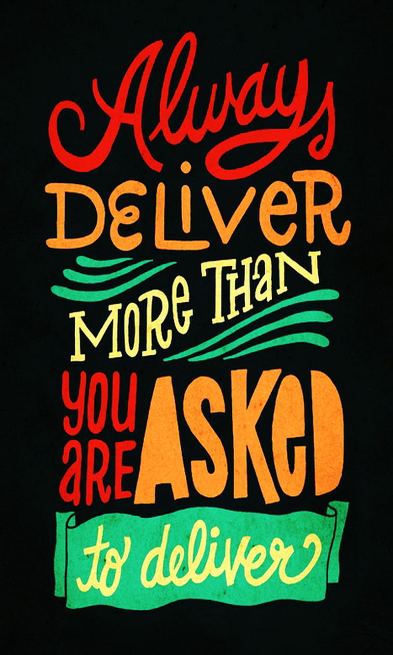 Always, asked, deliver, more, HD phone wallpaper