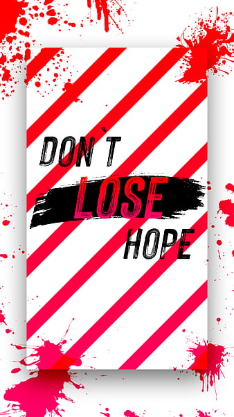 dont lose hope quotes｜TikTok Search