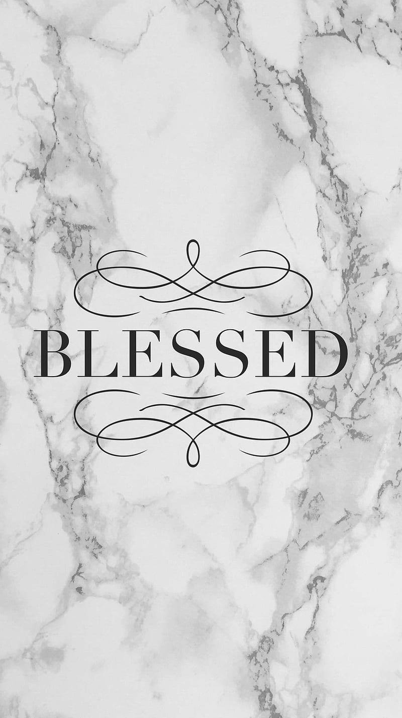 Be Blessed  Phone Wallpaper and Mobile Background