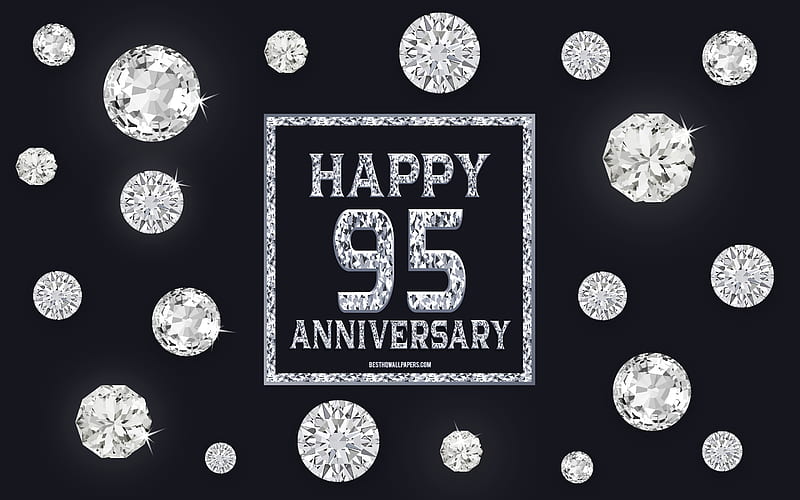 95th Anniversary, diamonds, gray background, Anniversary background with gems, 95 Years Anniversary, Happy 95th Anniversary, creative art, Happy Anniversary background, HD wallpaper