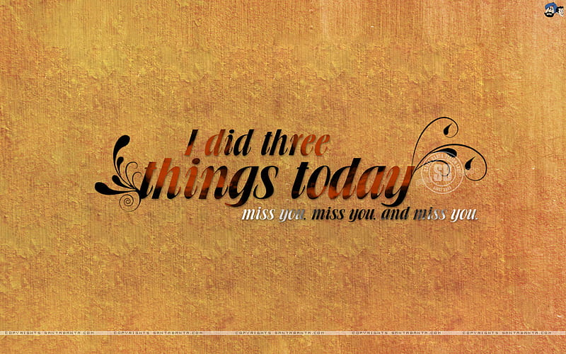 I only live my life thinking about YOU, today, quotes, love, three, miss, HD wallpaper