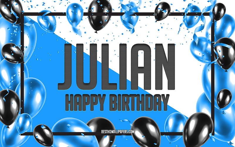Happy Birtay Julian, Birtay Balloons Background, Julian, with names, Blue Balloons Birtay Background, greeting card, Julian Birtay, HD wallpaper