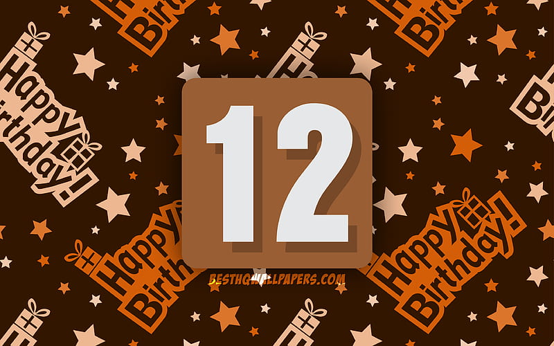 Happy 12 Years Birtay, brown abstract background, Birtay Party, minimal, 12th Birtay, Happy 12th birtay, artwork, Birtay concept, 12th Birtay Party, HD wallpaper