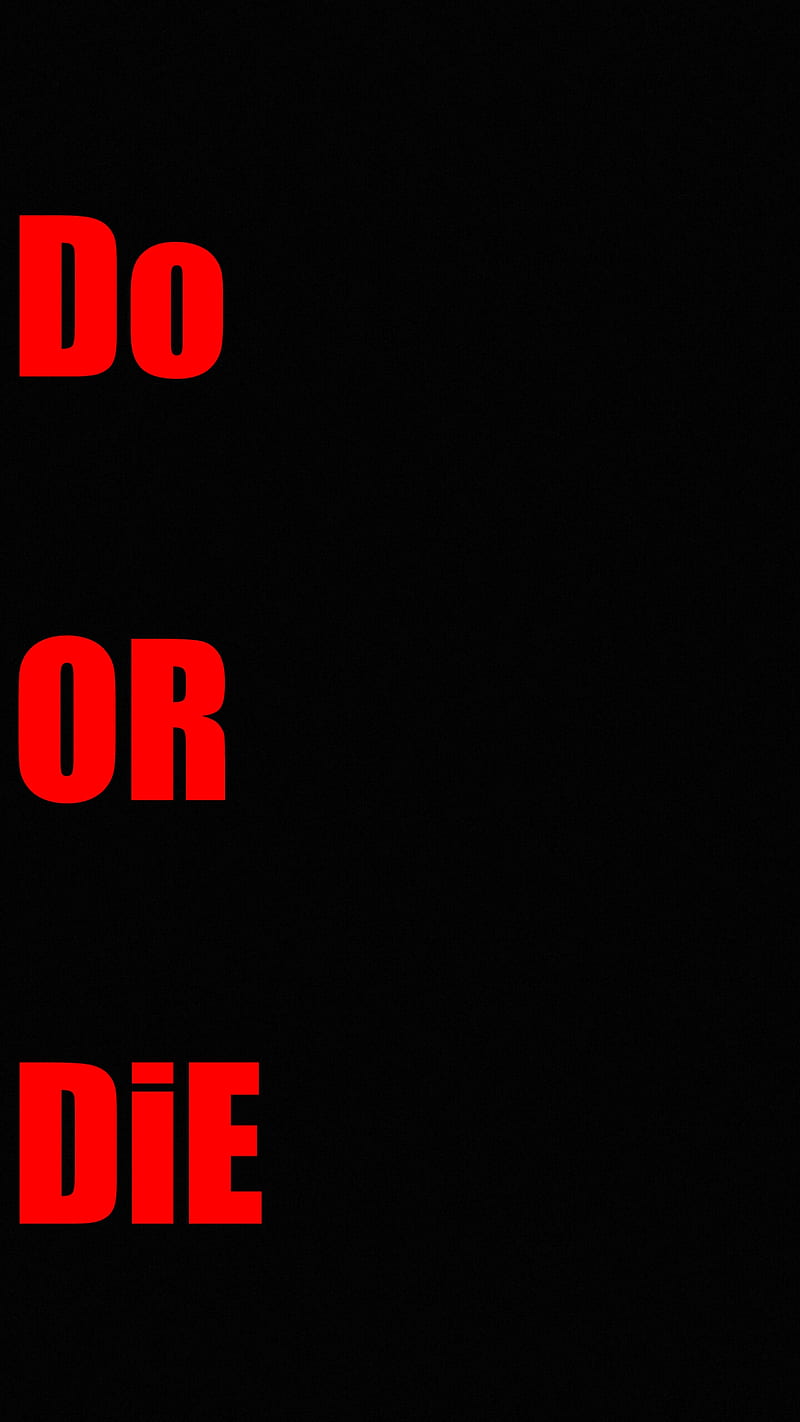Premium Vector | T - shirt that says do or die on it