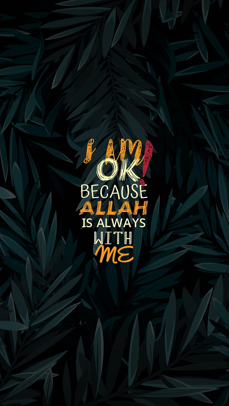 I am OK, allah, black, cute, dark, god, islamic, lord, love, muslim, HD phone wallpaper