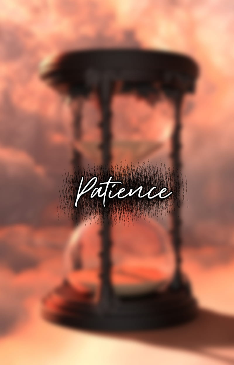 Patience, be patient, peace, quote, HD phone wallpaper