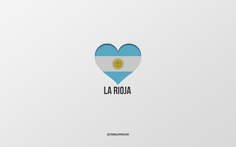 I Love La Rioja, Argentina cities, gray background, Argentina flag heart, La Rioja, favorite cities, Love La Rioja, Argentina, HD wallpaper