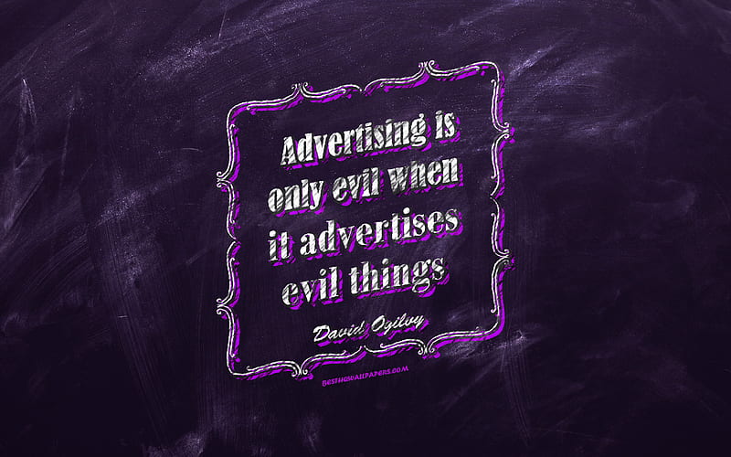 Advertising is only evil when it advertises evil things, chalkboard, Napoleon Hill Quotes, violet background, business quotes, inspiration, David Ogilvy, HD wallpaper