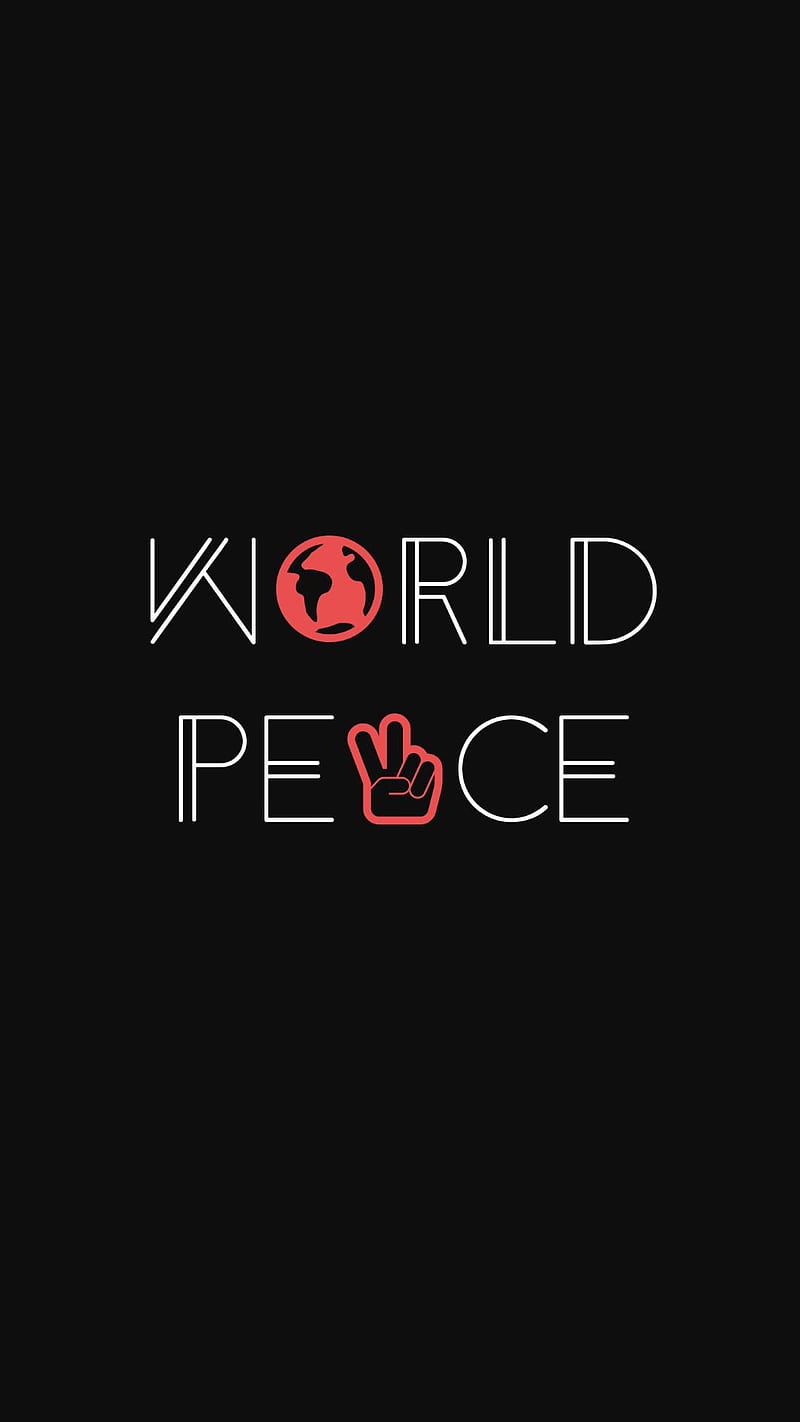 World Peace, inspirational, qoutes, sayinhs, words, HD phone wallpaper