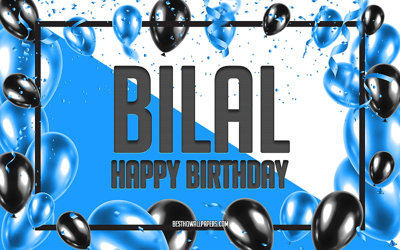 Happy Birtay Bilal, Birtay Balloons Background, Bilal, with names, Bilal Happy Birtay, Blue Balloons Birtay Background, greeting card, Bilal Birtay, HD wallpaper