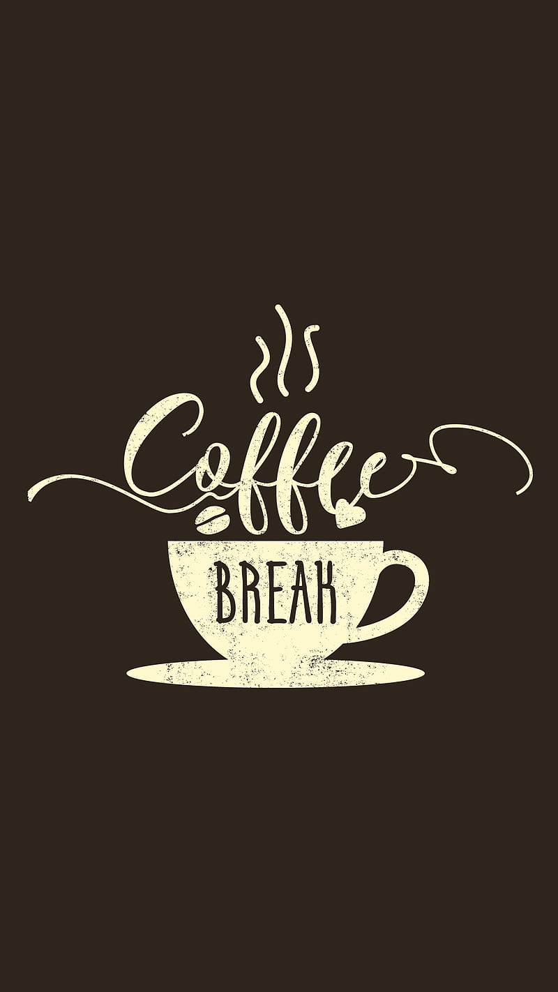 Coffee Break, Coffee Quotes, DimDom, Funny, Vacation, fun, good Life, good idea, motivation quote, HD phone wallpaper