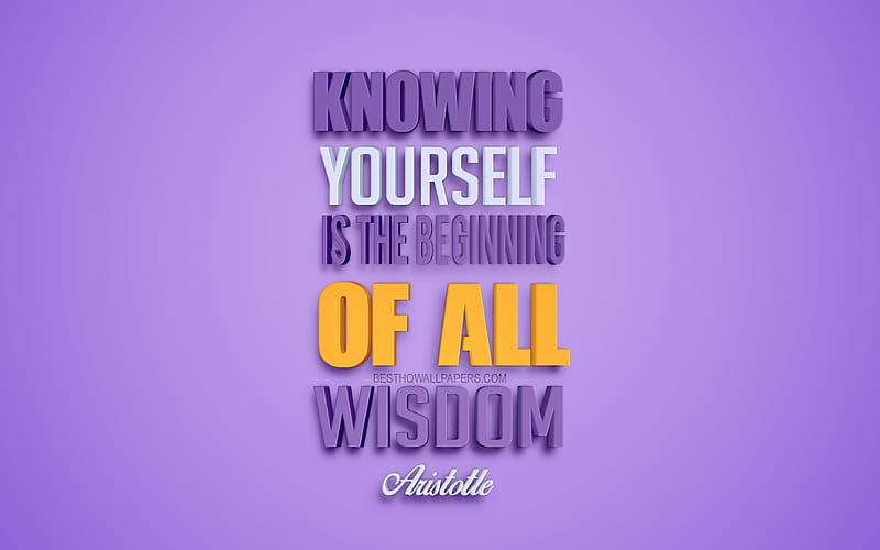 Knowing yourself is the beginning of all wisdom, Aristotle quotes creative 3d art, life quotes, popular quotes, motivation quotes, inspiration, purple background, HD wallpaper
