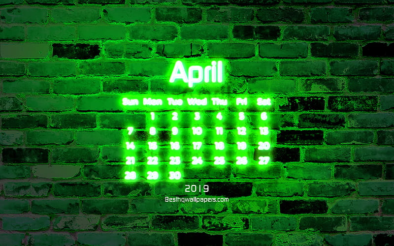 April 2019 Calendar, green brick wall, 2019 calendar, spring, neon text, April 2019, abstract art, Calendar April 2019, artwork, 2019 calendars, HD wallpaper