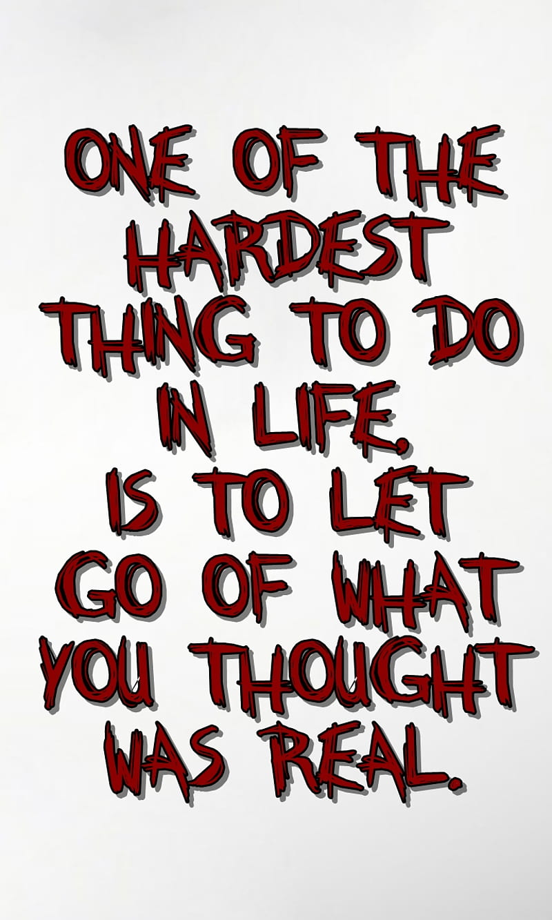 hardest thing, hard, hardest, life, live, love, new, quote, real, saying, sign, HD phone wallpaper