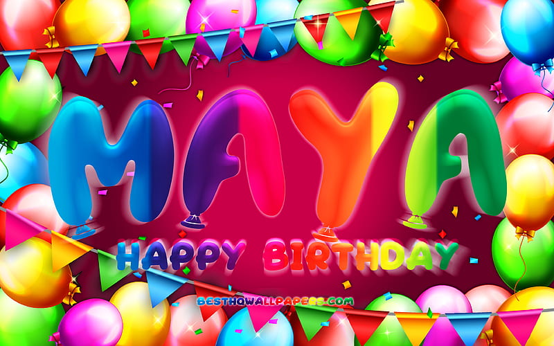 Happy Birtay Maya colorful balloon frame, Maya name, purple background, Maya Happy Birtay, Maya Birtay, popular french female names, Birtay concept, Maya, HD wallpaper