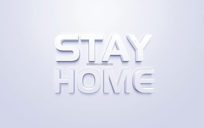 Stay Home, COVID-19, COrona VIrus Disease 2019, warning signs, Coronavirus, 3D signs, HD wallpaper