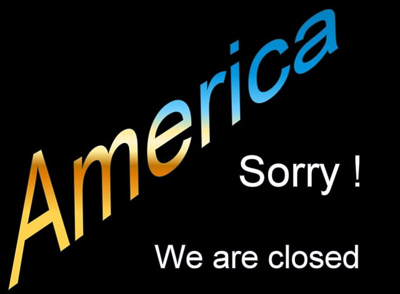 Sorry,we are closed, we are closed, financial crisis, amerika, closed, we are, black, bonito, sorry, political, letter, HD wallpaper