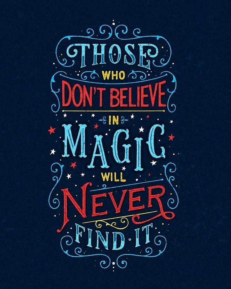 Magic, phrase, quotes, HD phone wallpaper | Peakpx