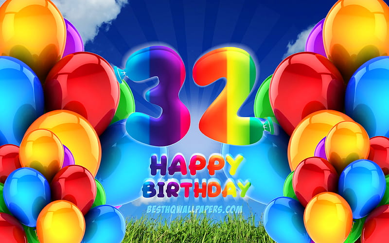 Happy 32 Years Birtay, cloudy sky background, Birtay Party, colorful ballons, Happy 32nd birtay, artwork, 32nd Birtay, Birtay concept, 32nd Birtay Party, HD wallpaper
