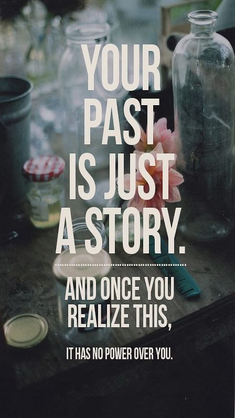 Past, once, power, realize, story, HD phone wallpaper