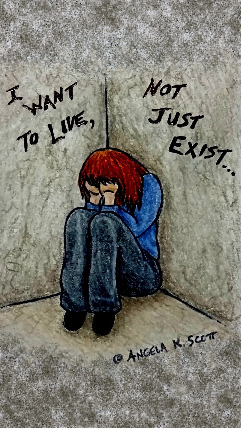 Live Not Just Exist, alone, art, corner, depression, emo, girl, gothic, graffiti, hate, hurt, life, pain, people, sad, sayings, self, why me, woman, words, HD phone wallpaper