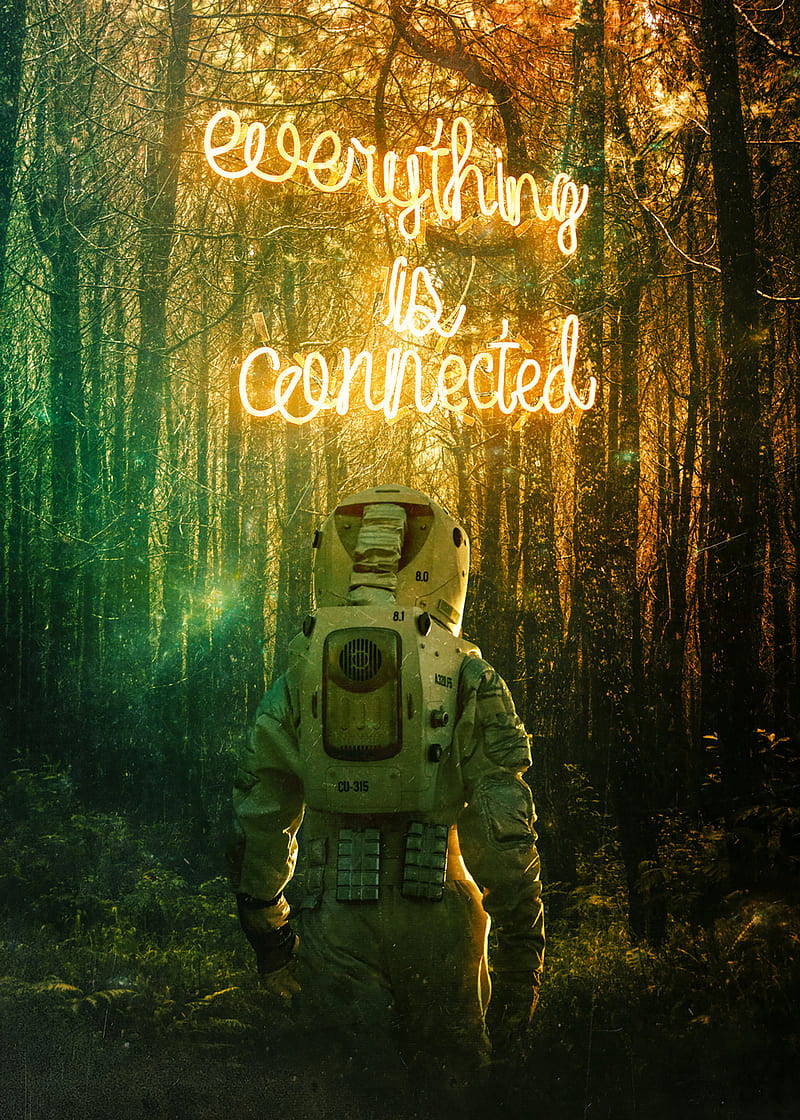 Tech Forest Life , astronaut, everything is connected, explore, forest, saying, suit, tech, HD phone wallpaper