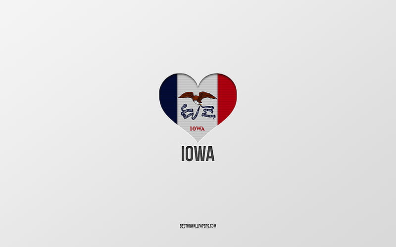 I Love Iowa, American States, gray background, Iowa State, USA, Iowa flag heart, favorite cities, Love Iowa, HD wallpaper