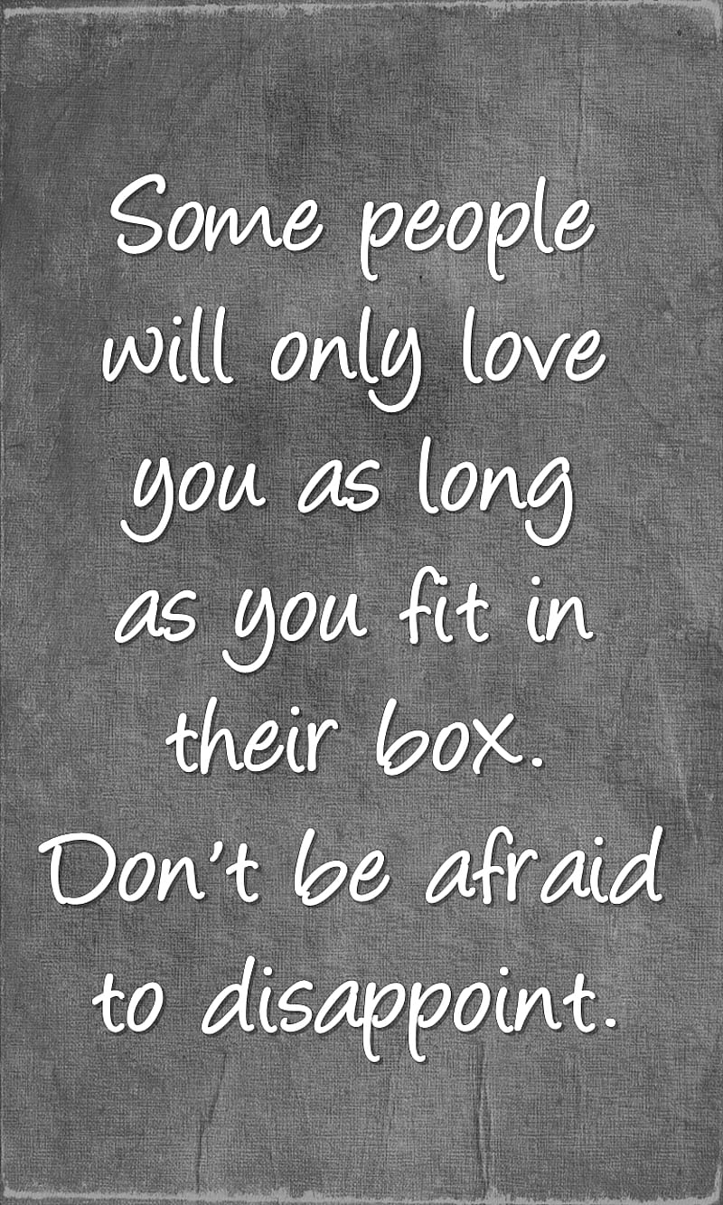 disappoint, afraid, box, life, love, new, people, quote, saying, HD phone wallpaper