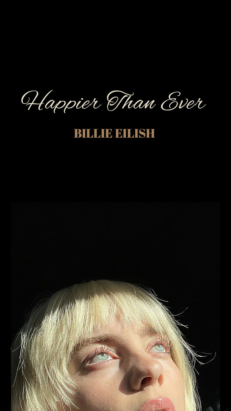 Billie Eilish, lost cause, happier than ever, bad guy, your power, HD phone wallpaper