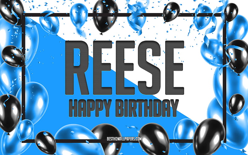 Happy Birtay Reese, Birtay Balloons Background, Reese, with names, Reese Happy Birtay, Blue Balloons Birtay Background, greeting card, Reese Birtay, HD wallpaper