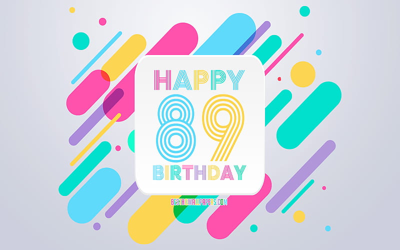 Happy 89th Years Birtay, Abstract Birtay Background, Happy 89th Birtay, Colorful Abstraction, 89 Happy Birtay, Birtay lines background, 89 Years Birtay, 89 Years Birtay party, HD wallpaper