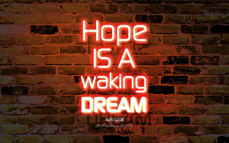 Hope is a waking dream orange brick wall, Aristotle Quotes, neon text, inspiration, Aristotle, quotes about dream, HD wallpaper