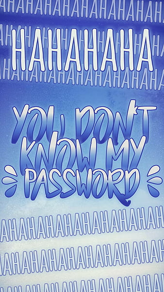 HD dont know password wallpapers | Peakpx