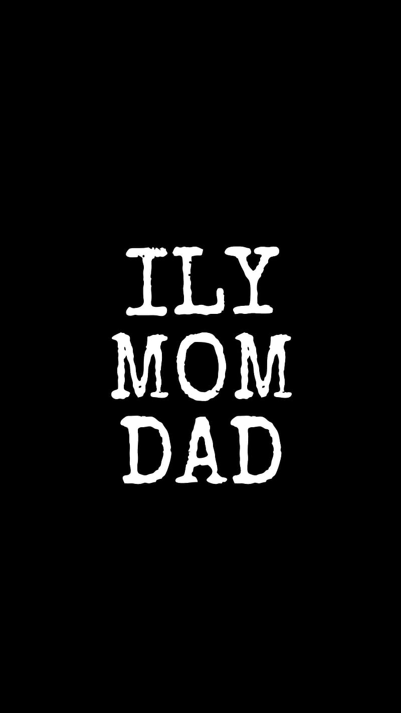 Mom And Dad, I love You, love, white writeup, HD phone wallpaper