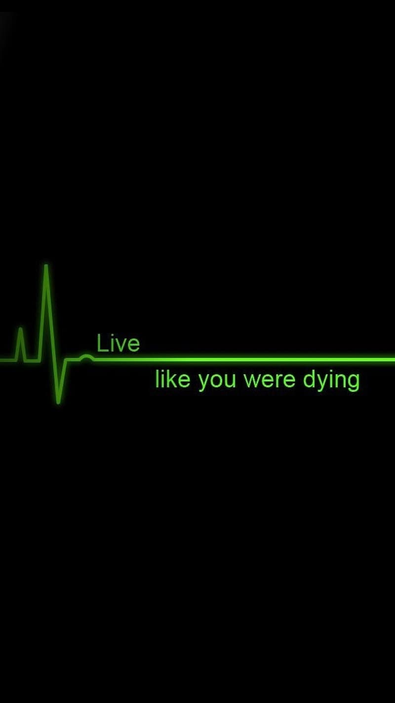 Neet Motivation, live like you were dying, live, like you weredying, motivation, HD phone wallpaper