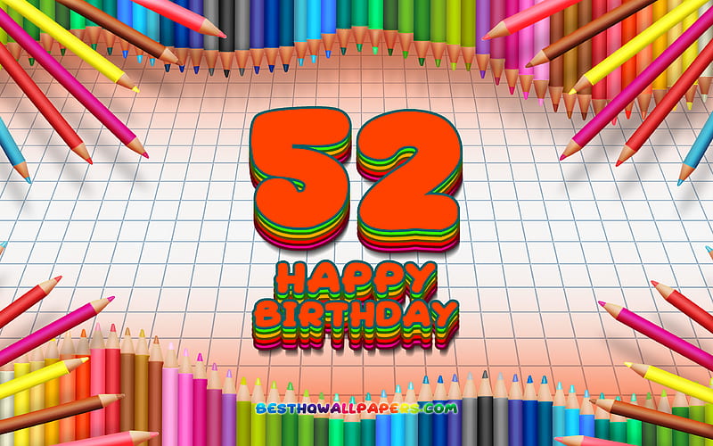 Happy 52nd birtay, colorful pencils frame, Birtay Party, orange checkered background, Happy 52 Years Birtay, creative, 52nd Birtay, Birtay concept, 52nd Birtay Party, HD wallpaper