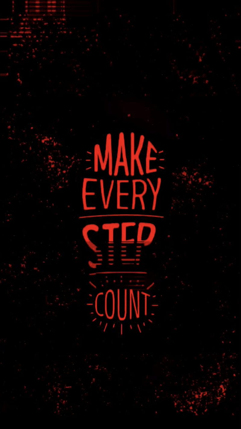 make every step count, ArtCenter, black, motivation, red, up, walk, wall, HD phone wallpaper